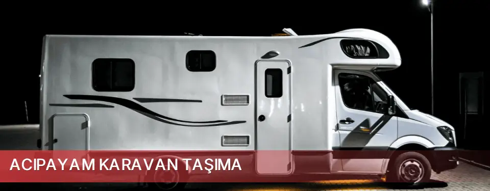 Acıpayam İlçemi Karavan Taşıma