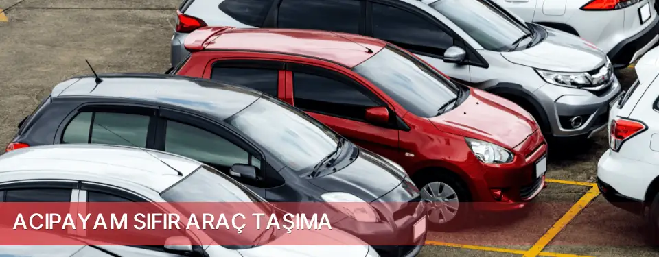 Acıpayam İlçemi Sıfır Araç Taşıma
