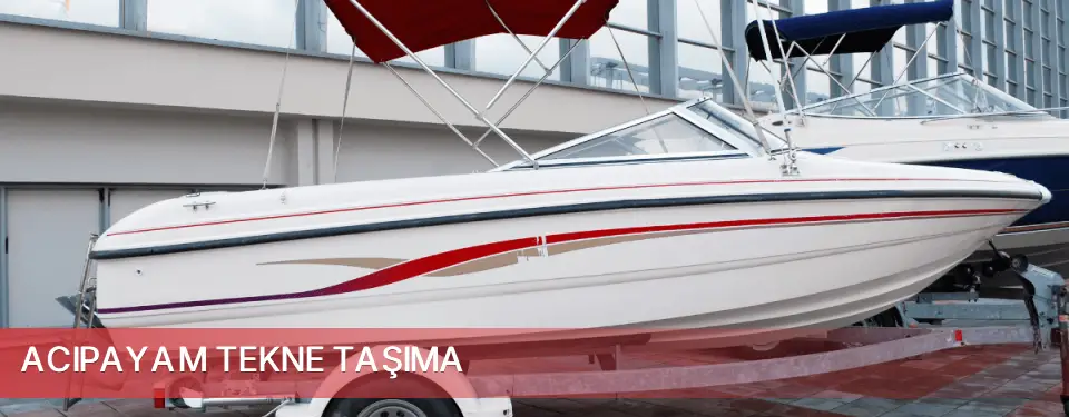 Acıpayam İlçemi Tekne Taşıma